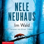 Cover-Bild zum Titel 'Im Wald (Ein Bodenstein-Kirchhoff-Krimi 8)' von 'Nele Neuhaus'