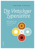 Die Vintschger Typenlehre - Astrid Schönweger, Ulrich Gutweniger
