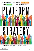 Cover-Bild zum Titel 'Platform Strategy' von 'Laure Claire Reillier, Benoit Reillier'