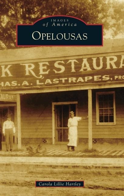 Opelousas - Carola Lillie Hartley