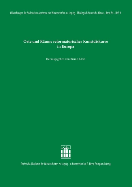 Orte und Räume reformatorischer Kunstdiskurse in Europa - 