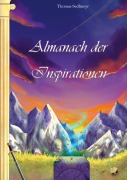 Cover-Bild zum Titel 'Almanach der Inspirationen' von 'Thomas Sedlmeyr'