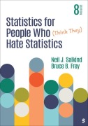 Cover-Bild zum Titel 'Statistics for People Who (Think They) Hate Statistics' von 'Neil J Salkind, Bruce B Frey'