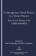 Cover-Bild zum Titel 'Contemporary Greek Fiction in a United Europe' von 'Peter Mackridge'