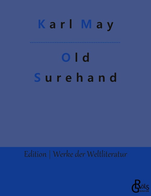 Old Surehand - Karl May