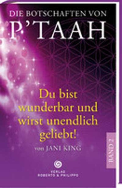 Die Botschaften von P¿TAAH - Bd. 2 - Jani King