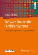 Cover-Bild zum Titel 'Software Engineering Paralleler Systeme' von 'Michael Uelschen'