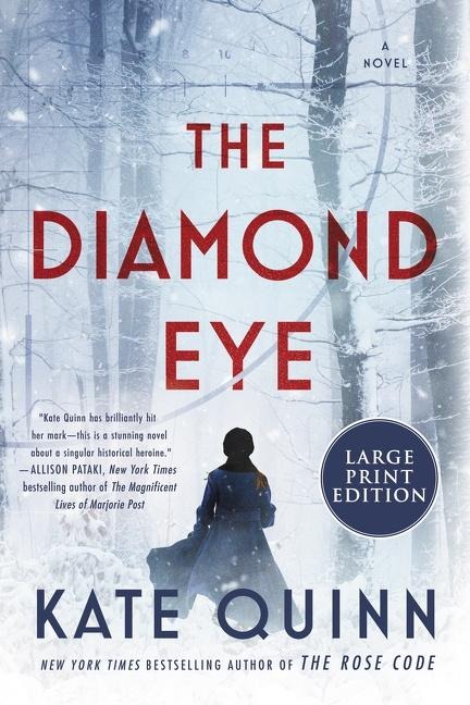 The Diamond Eye - Kate Quinn