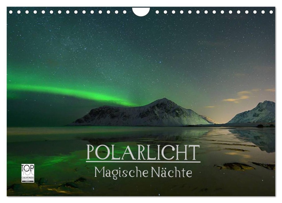 Magische Nächte - POLARLICHT (Wandkalender 2026 DIN A4 quer), CALVENDO Monatskalender - Oliver Schratz Blendeneffekte. De