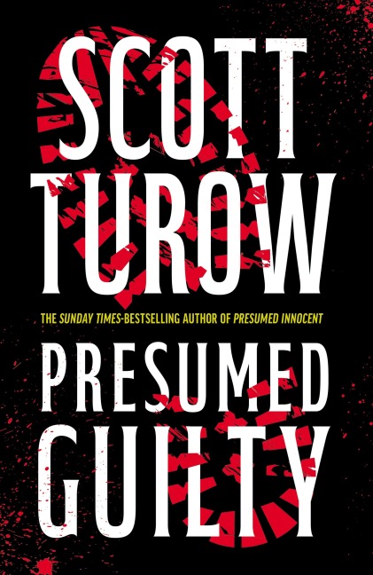 Presumed Guilty - Scott Turow