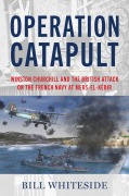 Cover-Bild zum Titel 'Operation Catapult' von 'Bill Whiteside'