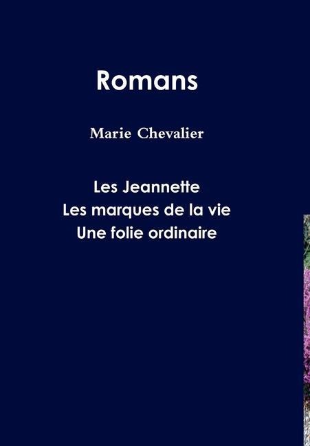 ROMANS (tome 1) - Marie Chevalier