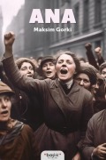 Cover-Bild zum Titel 'Ana' von 'Maksim Gorki'