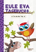 Eule Eva Tagebuch 8 - Kinderbücher ab 6-8 Jahre (Erstleser Mädchen) - Rebecca Elliott
