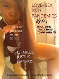 Love, Sex, and Pandemics: Redux - Charles Justus Garard