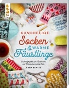 Cover-Bild zum Titel 'Kuschelige Socken und warme Fäustlinge' von 'Anna Hewitt'