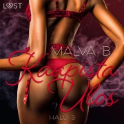 Cover-Bild zum Titel 'Halu 3: Kaapista Ulos - eroottinen novelli' von 'Malva B.'