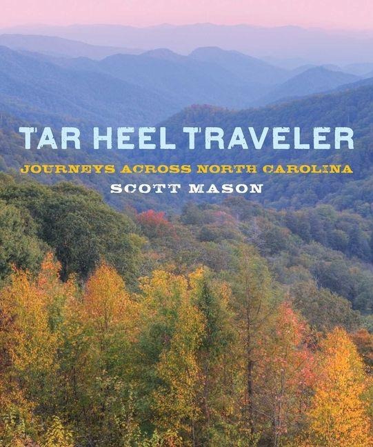 Tar Heel Traveler - Scott Mason