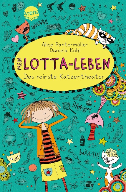 Mein Lotta-Leben 09. Das reinste Katzentheater - Alice Pantermüller