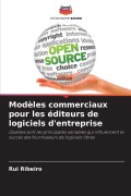 Cover-Bild zum Titel 'Modèles commerciaux pour les éditeurs de logiciels d'entreprise' von 'Rui Ribeiro'