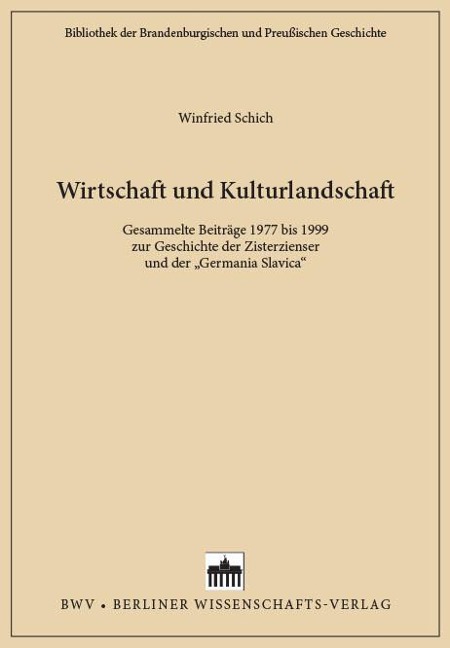 Wirtschaft und Kulturlandschaft - Winfried Schich