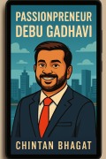 Cover-Bild zum Titel 'Passionpreneur Debu Gadhavi' von 'Chintan Bhagat'