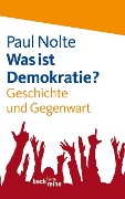 Cover-Bild zum Titel 'Was ist Demokratie?' von 'Paul Nolte'