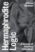 Cover-Bild zum Titel 'Hermaphrodite Logic' von 'Juliana Gleeson'