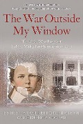 Cover-Bild zum Titel 'The War Outside My Window (Young Readers Edition)' von ''