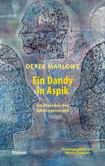 Ein Dandy in Aspik - Derek Marlowe