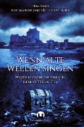 Cover-Bild zum Titel 'Wenn alte Wellen singen' von 'Manuela Schörghofer, C. M. Dyrnberg, Marielle Bodenheimer, Julia Annina Jorges, Tina Skupin'