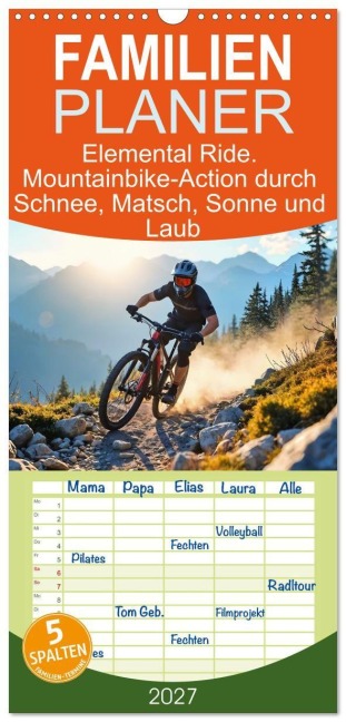 Familienplaner 2027 - Elemental Ride. Mountainbike-Action durch Schnee, Matsch, Sonne und Laub mit 5 Spalten (Wandkalender, 21 x 45 cm) CALVENDO - Andreas Spreider