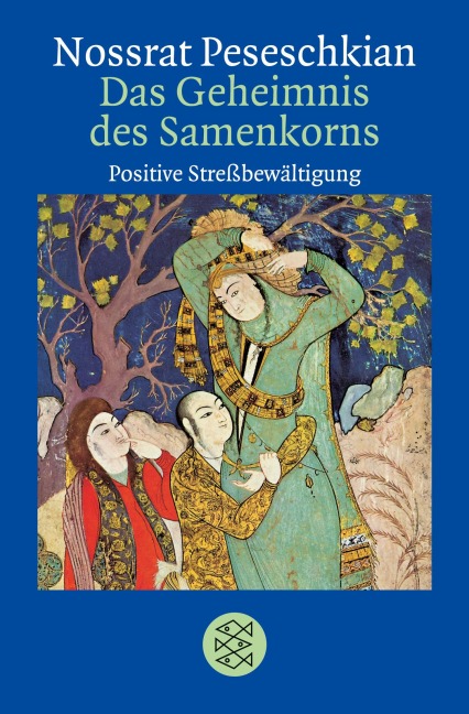 Das Geheimnis des Samenkorns - Nossrat Peseschkian