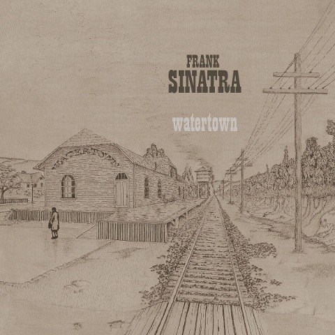 Watertown (Deluxe Edition/2022 Mix) - Frank Sinatra