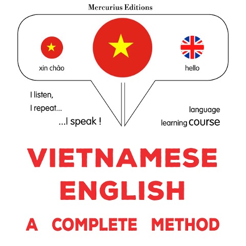 Vietnamese - English : a complete method - James Gardner