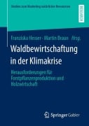 Cover-Bild zum Titel 'Waldbewirtschaftung in der Klimakrise' von ''