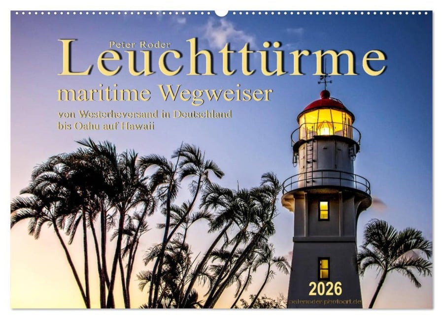 Leuchttürme - maritime Wegweiser (Wandkalender 2026 DIN A2 quer), CALVENDO Monatskalender - Peter Roder