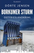 Cover-Bild zum Titel 'Borkumer Sturm. Ostfrieslandkrimi' von 'Dörte Jensen'