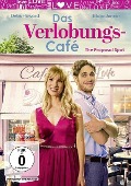 Cover-Bild zum Titel 'Das Verlobungscafé - The Proposal Spot' von 'Danielle Evenson, Heather Huntington, Cameron Catalano'