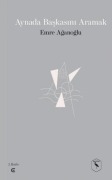 Cover-Bild zum Titel 'Aynada Baskasini Aramak' von 'Emre Aganoglu'
