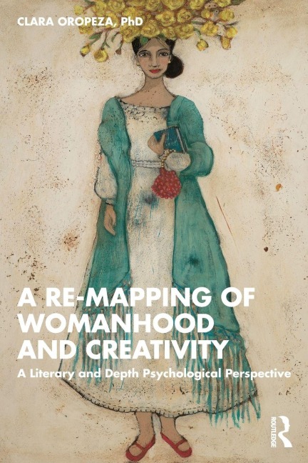 A Re-mapping of Womanhood and Creativity - Clara Oropeza