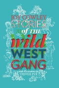 Stories of the Wild West Gang - Joy Cowley