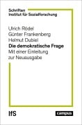 Cover-Bild zum Titel 'Die demokratische Frage' von 'Ulrich Rödel, Günter Frankenberg, Helmut Dubiel'