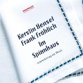 Cover-Bild zum Titel 'Im Spinnhaus' von 'Kerstin Hensel'