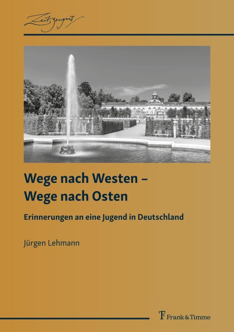 Wege nach Westen - Wege nach Osten - Jürgen Lehmann