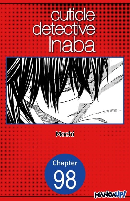 Cuticle Detective Inaba #098 - Mochi