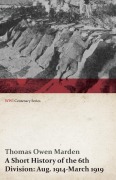 Cover-Bild zum Titel 'A Short History of the 6th Division' von 'Thomas Owen Marden'