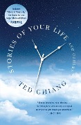 Cover-Bild zum Titel 'Stories of Your Life and Others' von 'Ted Chiang'