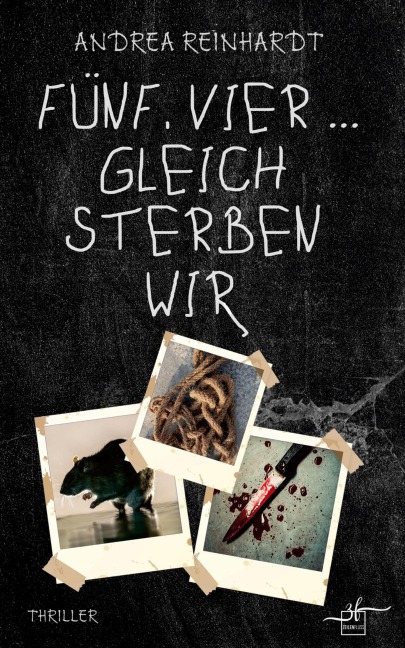Fünf, Vier ... gleich sterben wir - Andrea Reinhardt