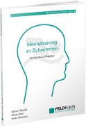 Cover-Bild zum Titel 'Mentaltraining im Schwimmen' von 'Kathrin Seufert, Oliver Stoll, Heiko Ziemainz'